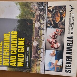 Hunting, Butchering, and Cooking Wild Game Book